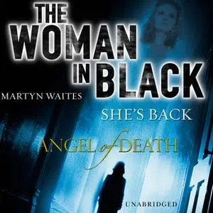 «The Woman in Black - Angel of Death» by Martyn Waites