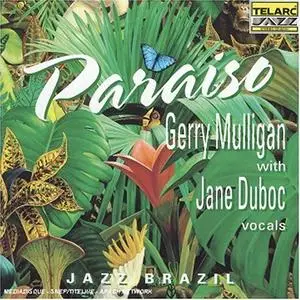 Gerry Mulligan with Jane Duboc - Paraiso (1993)