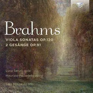 Sara Mingardo, Luca Sanzò & Maurizio Paciariello - Brahms: Viola Sonatas, Op. 120, 2 Gesänge, Op. 91 (2016)