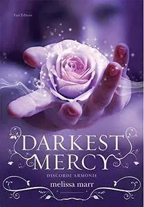 Darkest Mercy: Discordi armonie