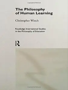 The Philosophy of Human Learning