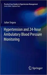 Hypertension and 24-hour Ambulatory Blood Pressure Monitoring (Repost)