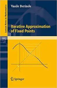 Iterative Approximation of Fixed Points (Repost)