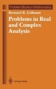 Problems in Real and Complex Analysis