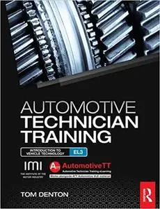 Automotive Technician Training: Entry Level 3: Introduction to Light Vehicle Technology