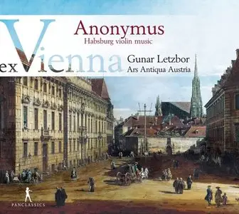 Ex Vienna: Anonymus Habsburg Violin Music (2014)