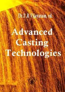 "Advanced Casting Technologies"  ed. by Dr.T.R Vijayaram