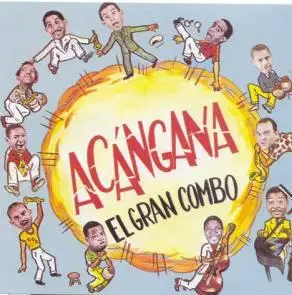 El Gran Combo - Acangana  (1991)
