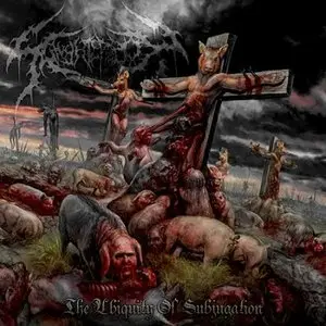 Slaughterbox - The Ubiquity of Subjugation (2011)
