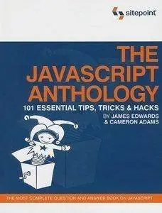 The JavaScript Anthology: 101 Essential Tips, Tricks & Hacks (repost)