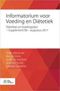 Informatorium voor Voeding en Diëtetiek: Dieetleer en Voedingsleer - Supplement 96 - augustus 2017