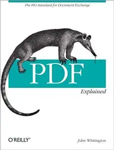 PDF Explained: The ISO Standard for Document Exchange (Repost)