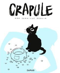 Crapule - Tome 1