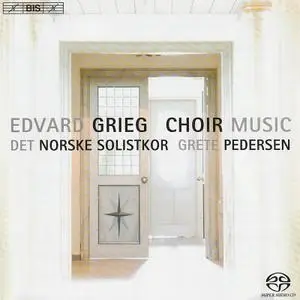 The Norwegian Soloists' Choir - Grieg: Choir Music (2007) MCH SACD ISO + DSD64 + Hi-Res FLAC