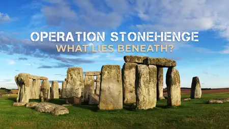 Operation Stonehenge: What Lies Beneath (2014)