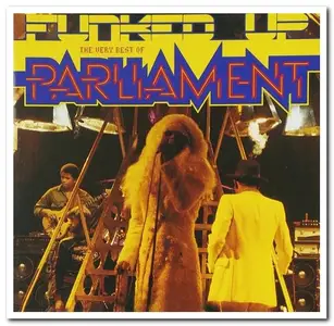 Parliament - Funked Up: The Very Best Of Parliament (2002)