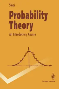 Probability Theory: An Introductory Course