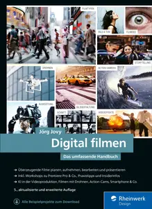 Jörg Jovy - Digital filmen - Das umfassende Handbuch (neue Auflage 2025)