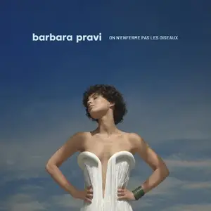 Barbara Pravi - On n'enferme pas les oiseaux (2021)
