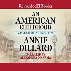 An American Childhood [Audiobook]