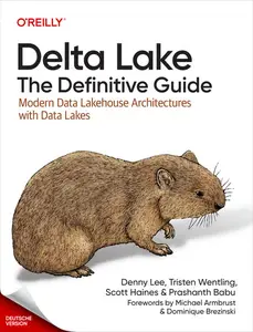 Delta Lake: Der ultimative Reiseführer