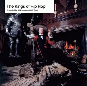 DJ Premier & Mr. Thing - The Kings Of Hip Hop (2005)