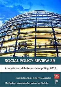 Social Policy Review 29: Analysis and Debate in Social Policy, 2017