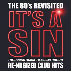 VA - It's a Sin - The 80's Revisited (Re-Nrgized Club Hits!) (2024)