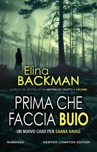 Prima che faccia buio - Elina Backman