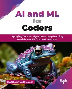 AI and ML for Coders