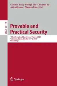 Provable and Practical Security: 19th International Conference, ProvSec 2025