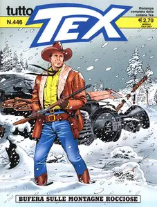 Tutto Tex - Volume 446 - Bufera Sulle Montagne Rocciose