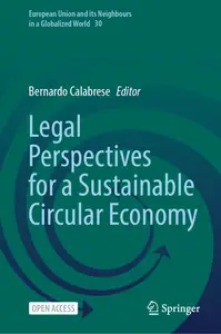 Legal Perspectives for a Sustainable Circular Economy - Bernardo Calabrese