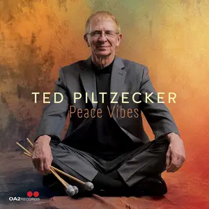 Ted Piltzecker - Peace Vibes (2025) [Official Digital Download 24/48]