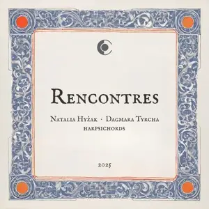 Natalia Hyżak, Dagmara Tyrcha - Rencontres (2025)