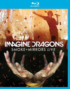 Imagine Dragons: Smoke + Mirrors Live (2016)
