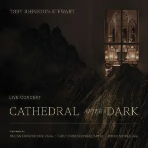 Toby Johnston-Stewart - Cathedral After Dark (2026) [Official Digital Download]