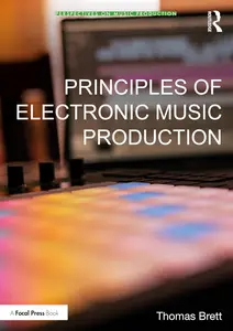 Principles of Electronic Music Production
