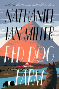 Red Dog Farm: A Novel