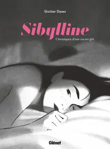 Sibylline, Chroniques D'une Escort Girl