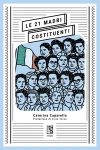 Le 21 Madri Costituenti - Caterina Caparello