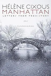 Manhattan: Letters from Prehistory