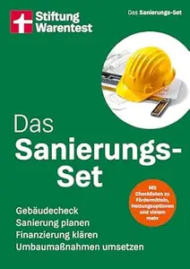 Das Sanierungs-Set - Ihr umfassender Ratgeber für die Haussanierung: Gebäudecheck, Sanierung planen, Finanzierung klären,