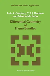 Differential Geometry of Frame Bundles