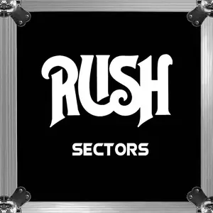 Rush - Sectors (2011/2013) [Official Digital Download 24bit/96kHz]