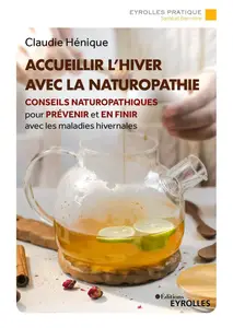 Accueillir l'hiver avec la naturopathie - Claudie Hénique