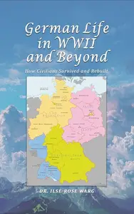 German Life in WWII and Beyond