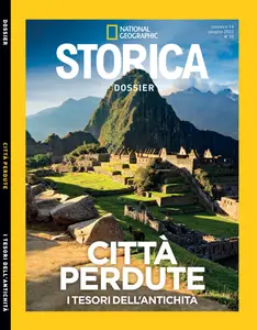 Storica National Geographic Speciale - Città Perdute - Giugno 2022