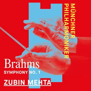 Münchner Philharmoniker & Zubin Mehta - Brahms: Symphony No. 1 (2024)