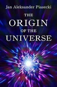 The Origin of the Universe